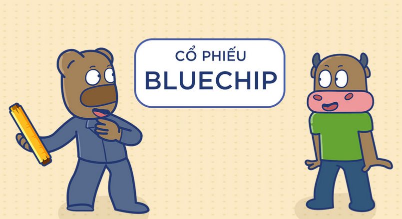 Cổ phiếu Blue chip là gì? Có nên đầu tư cổ phiếu Blue chip hay không?